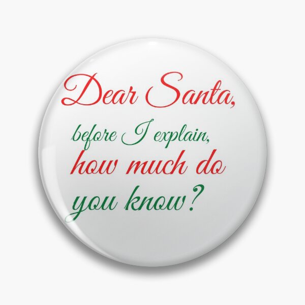 Item preview, Dear Santa before I explain how much do you know? Christmas Edition designed and sold by Beyond  Perception.