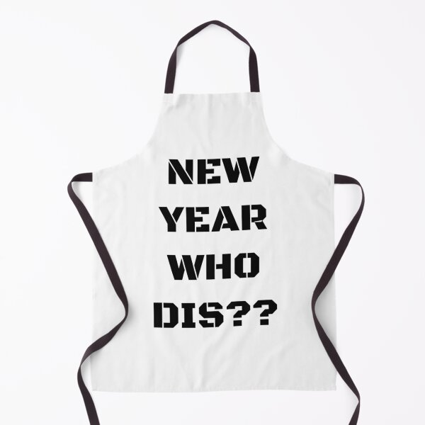 Item preview, New Year Who Dis?? designed and sold by SciathDe.