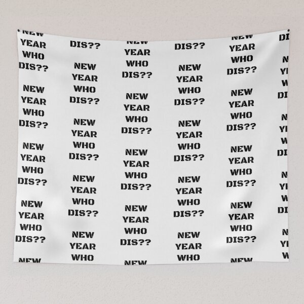 Item preview, New Year Who Dis?? designed and sold by SciathDe.