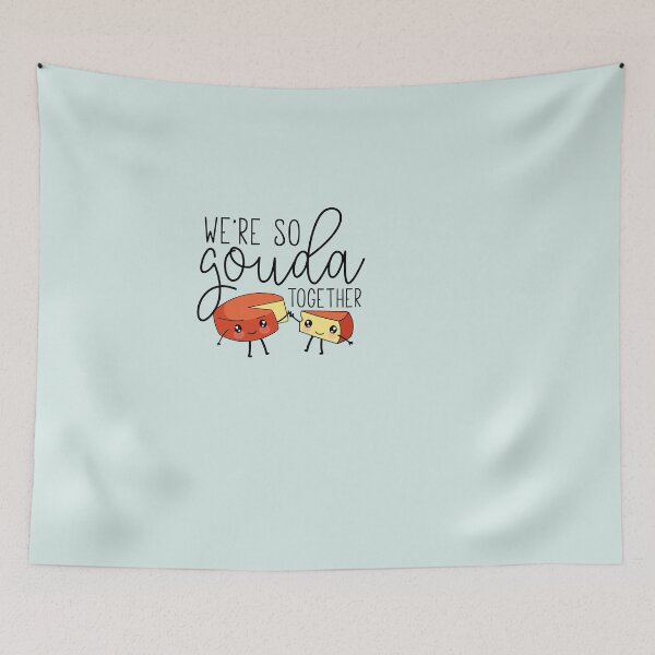 Item preview, We're So Gouda Together designed and sold by redwoodandvine.