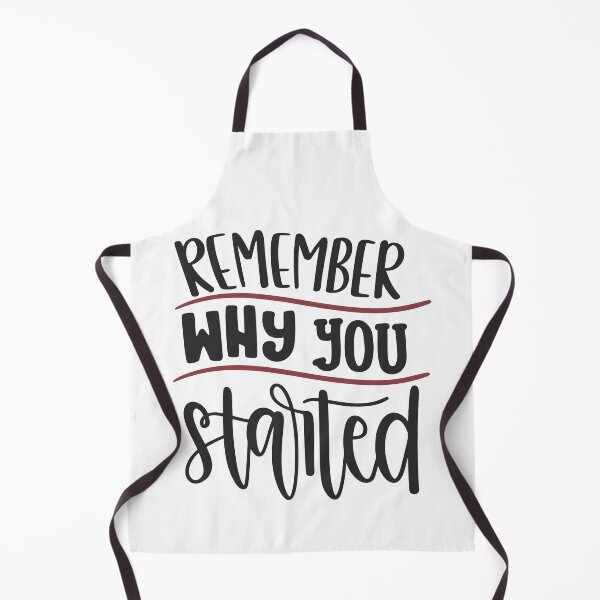Item preview, Remember Why You Started designed and sold by Phorase.
