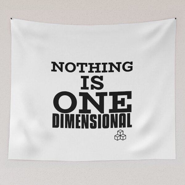 Item preview, Nothing is One Dimensional Black and White Text Based Graphic designed and sold by DiscGolfTees.
