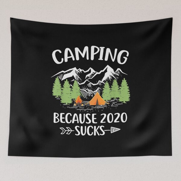 Item preview, Camping Because 2020 Sucks Funny Quote Gift For Parents Boys Women Kids Him Her Family designed and sold by videogames86.