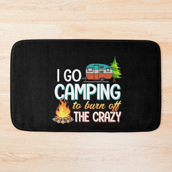 Item preview, I Go Camping To Burn Off The Crazy Gift For Parents Boys Women Kids Him Her Family designed and sold by videogames86.
