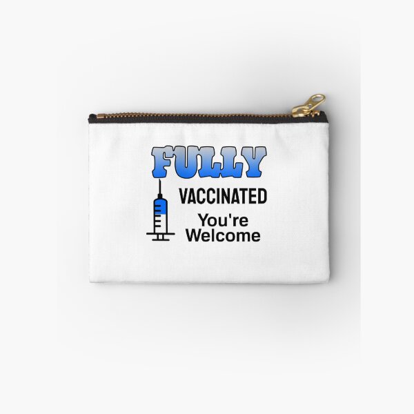 Item preview, Fully Vaccinated You re Welcome (Light Background) designed and sold by pbstylesetters.