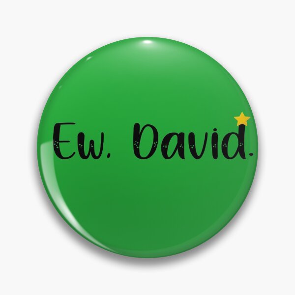 Item preview, Ew David, Eww David pop culture, David, Stop Acting Like a Disgruntled Pelican! - Schitts Creek - Moira Rose - David Rose v1 designed and sold by outmaneljalili.