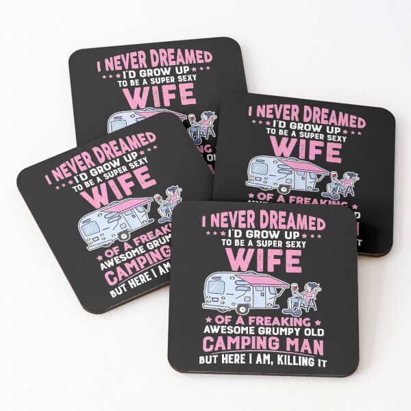 Item preview, I Never Dreamed Grow Up To Be A Super Sexy Wife but here i am killing it  Camping Gift For Parents Wife Husband Kids Him Her Family designed and sold by videogames86.