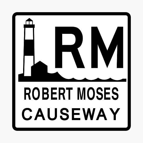 Item preview, Robert Moses Causeway Parkway Sign designed and sold by banaitat.