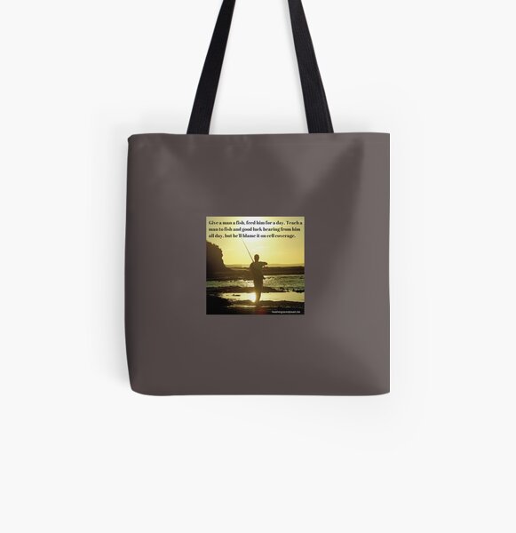 Teach A Man To Fish... All Over Print Tote Bag