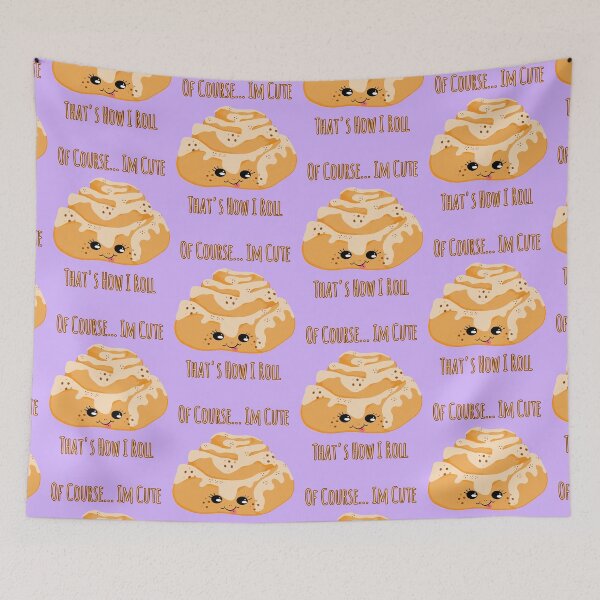 Item preview, CINNAMON ROLL PUNS _THAT'S HOW I ROLL designed and sold by GeiekSheiek.