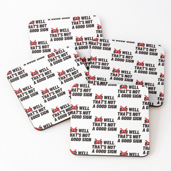 Item preview, Not A Good Sign designed and sold by WorldPrintTees.