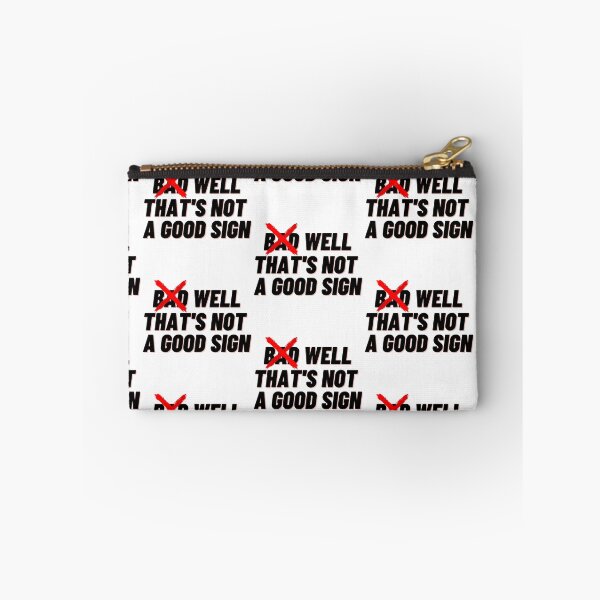 Item preview, Not A Good Sign designed and sold by WorldPrintTees.
