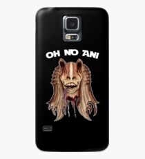 Oh No Ani - Dead Jar Jar Case/Skin for Samsung Galaxy