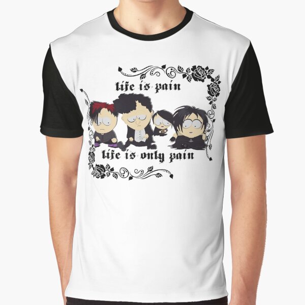 Artikel-Vorschau von South Park - Goth Kids - Das Leben ist Schmerz, designt und verkauft von Xanderlee7.