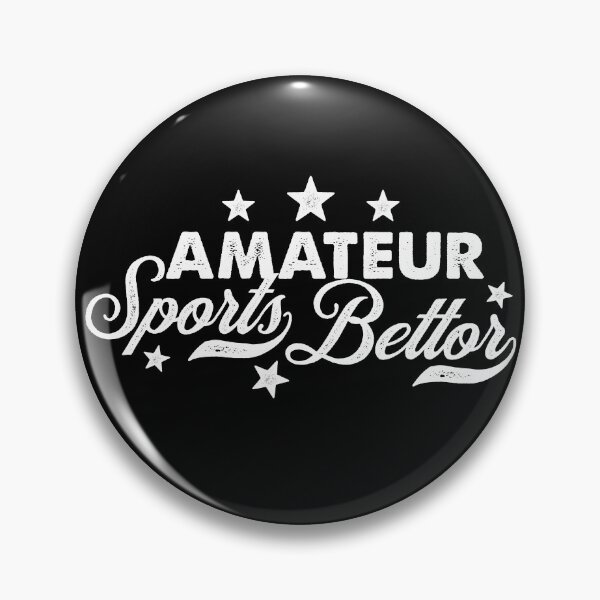 Item preview, Amateur Sports Bettor designed and sold by scribblepunch.