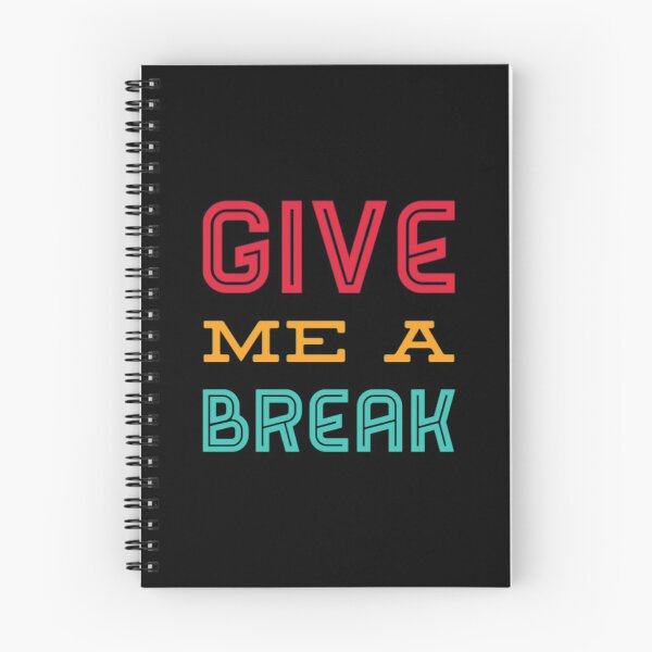Item preview, Give Me A Break designed and sold by Artistive.