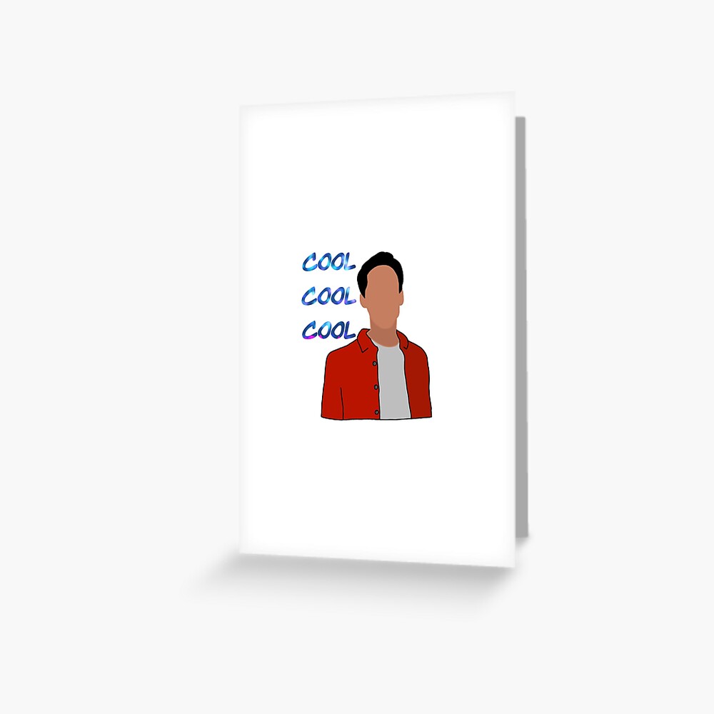 Cool Cool Cool Abed Community Greeting Card By Doodlesbylinds1 Redbubble