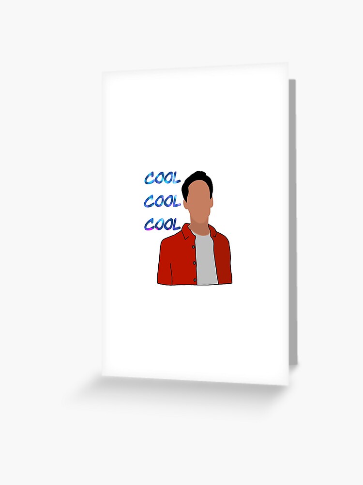 Cool Cool Cool Abed Community Greeting Card By Doodlesbylinds1 Redbubble