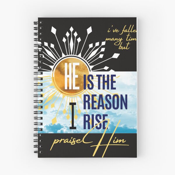 Item preview, He is the reason I rise…praise Him designed and sold by KaiKwercreation.