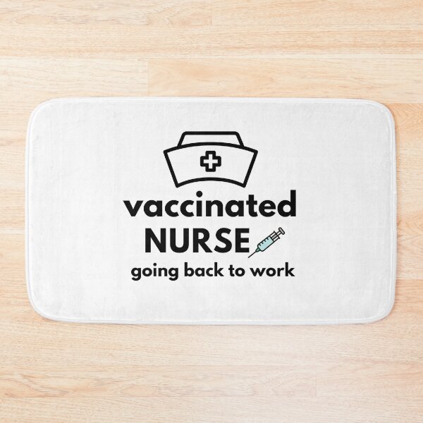 Item preview, Vaccinated Nurse, going back to work pfizer vaccine designed and sold by thegoldenyears.