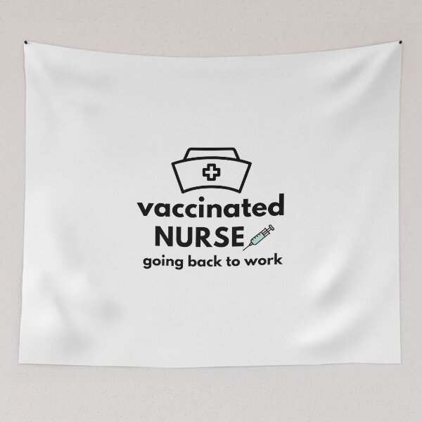 Item preview, Vaccinated Nurse, going back to work pfizer vaccine designed and sold by thegoldenyears.