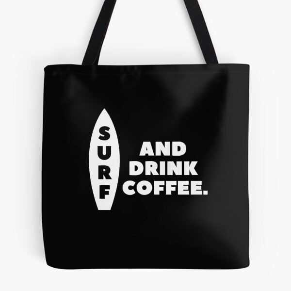 Item preview, Surf And Drink Coffee | Surfer Gift | Surf Lover designed and sold by Presto Prints Design.