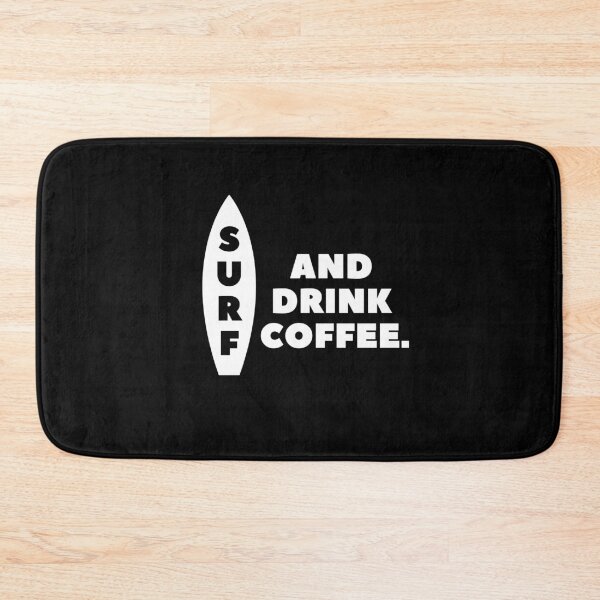 Item preview, Surf And Drink Coffee | Surfer Gift | Surf Lover designed and sold by Presto Prints Design.