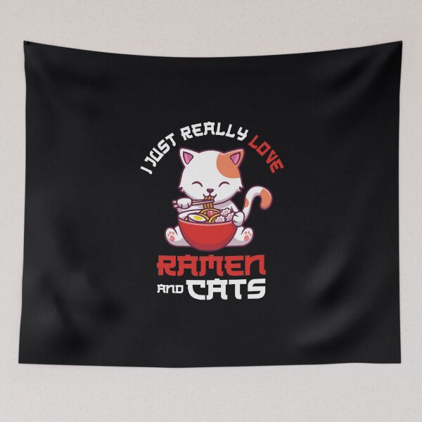 Item preview, "I Just Really Love Ramen And Cats"  ---  Cats are cute. Ramen is delicious. Great combo. designed and sold by JoelsCorner.