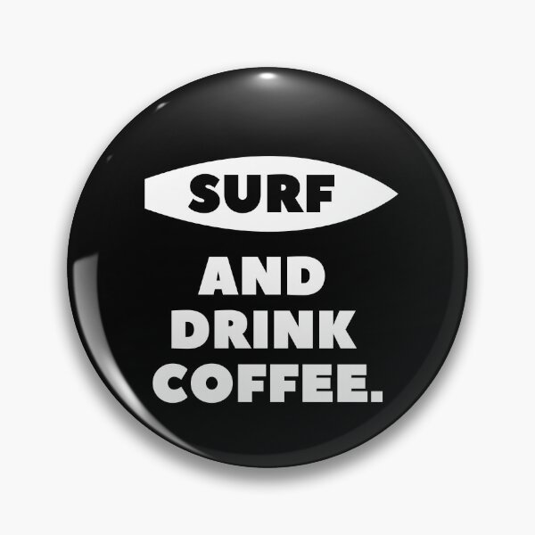 Item preview, Surf And Drink Coffee | Surfer Coffee Gift | Surf Lover designed and sold by Presto Prints Design.
