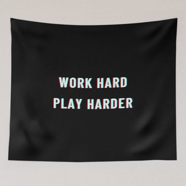 Item preview, Work Hard Play Harder Funny Hustle Quote. designed and sold by BleeArtwork.