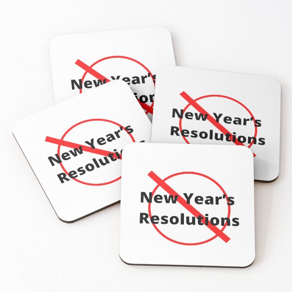 Item preview, No New Years Resolutions No No No designed and sold by janraydesigns.