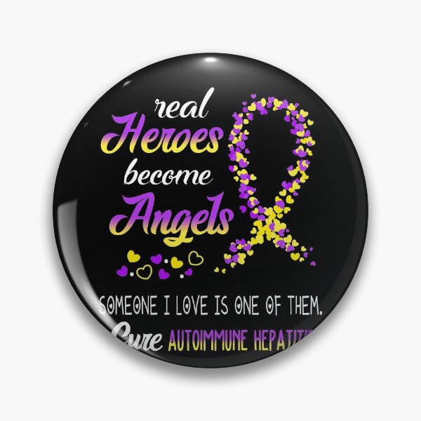 Artikelvorschau, Echte Helden werden zu Engeln Jemand, den ich liebe, ist einer von ihnen, Autoimmunhepatitis heilen entworfen und verkauft von KirstybShop.