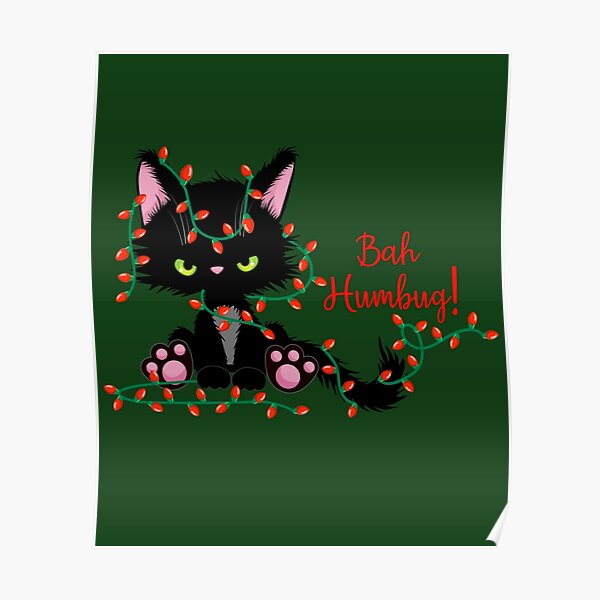 Posters Sur Le Theme Bah Humbug Chat De No C3 Abl Redbubble