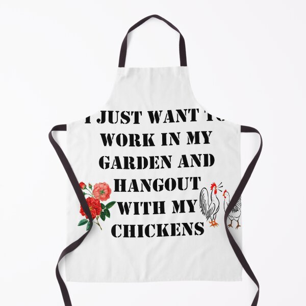 Item preview, I just want to work in my garden and hangout with my chickens designed and sold by JirehShop.