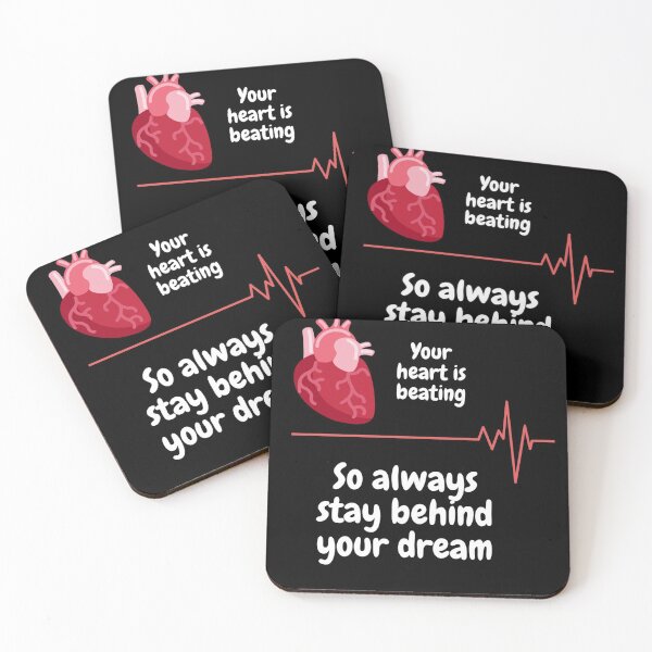 Item preview, Your heart is beating,So always stay behind your dream designed and sold by Reda Daoud.