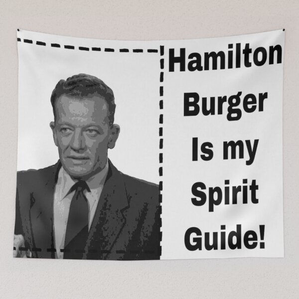 Item preview, Hamilton Burger is my Spirit Guide designed and sold by LisaMPierce1990.