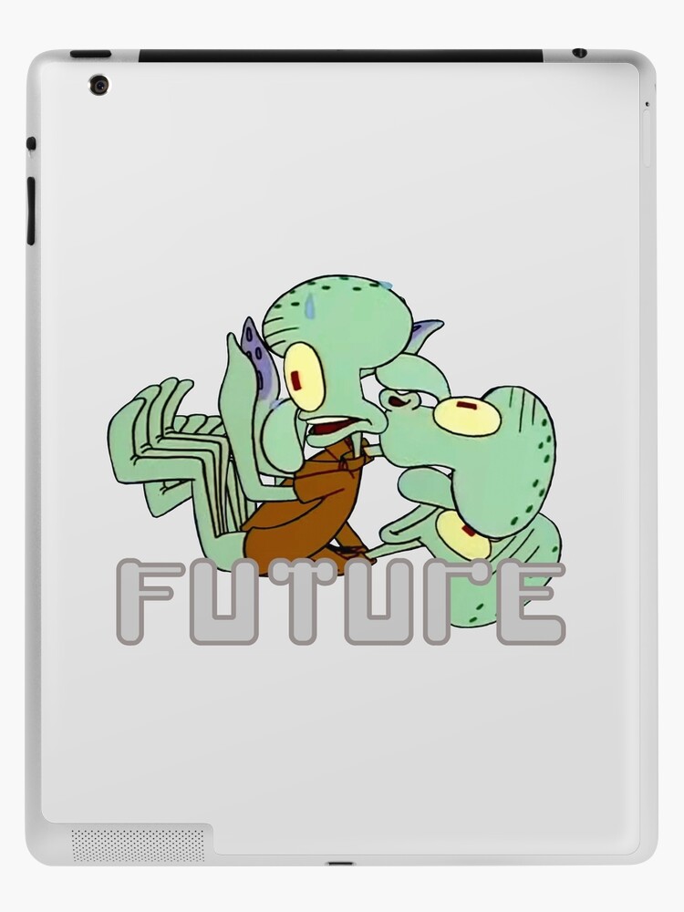 Squidward Tentacles - Future Spongebob Squarepants iPad Case & Skin for  Sale by Xanderlee7
