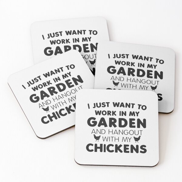 Item preview, I Just Want To Work In My Garden And Hangout With My Chickens designed and sold by Thevulcano.