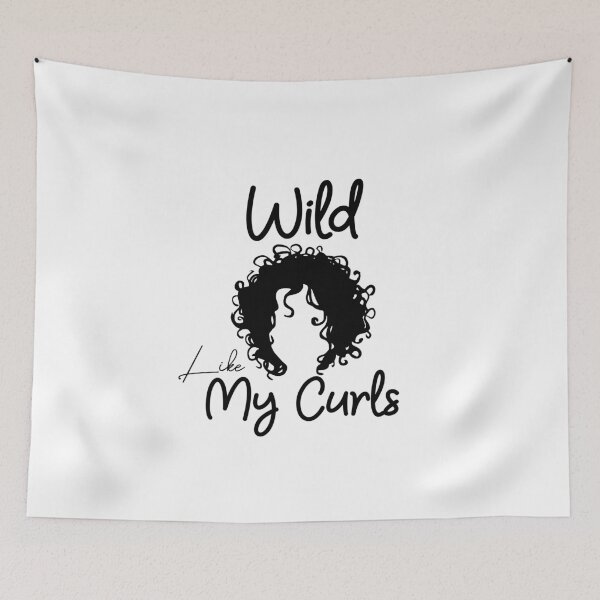 Item preview, Wild Like My Curls designed and sold by LordArt.