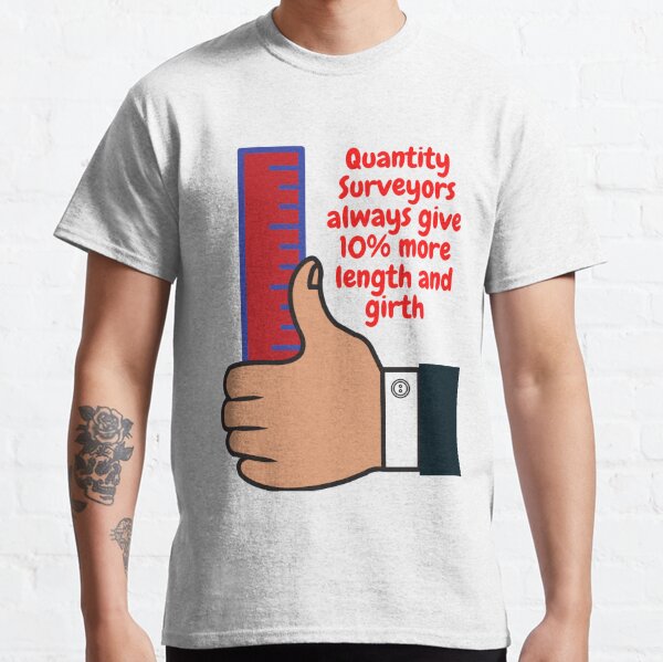 Quantity Surveyors Classic T-Shirt
