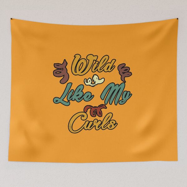 Item preview, Wild like my curls designed and sold by Thevulcano.