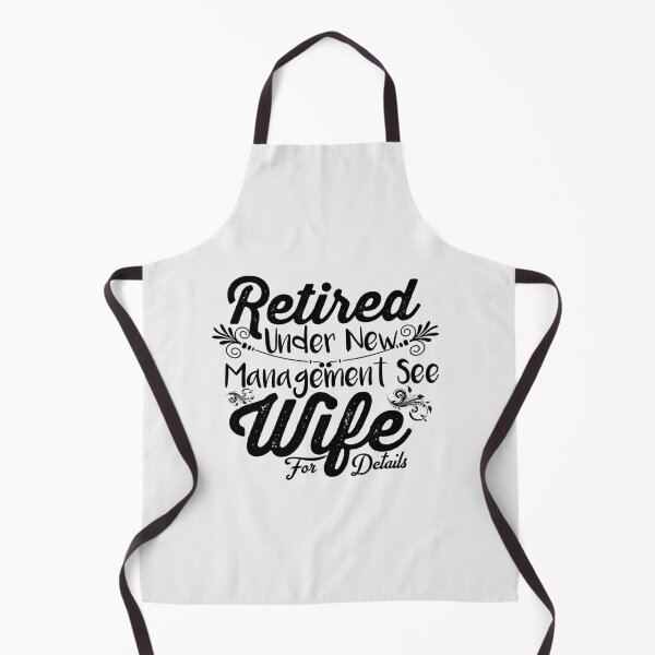 Item preview, Retired Under New Management See Wife For Details designed and sold by Thevulcano.