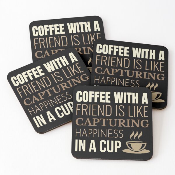 Item preview, Coffee With A Friend Is Like Capturing Happiness In A Cup, Coffee Lover Quote designed and sold by RRiDesigns.