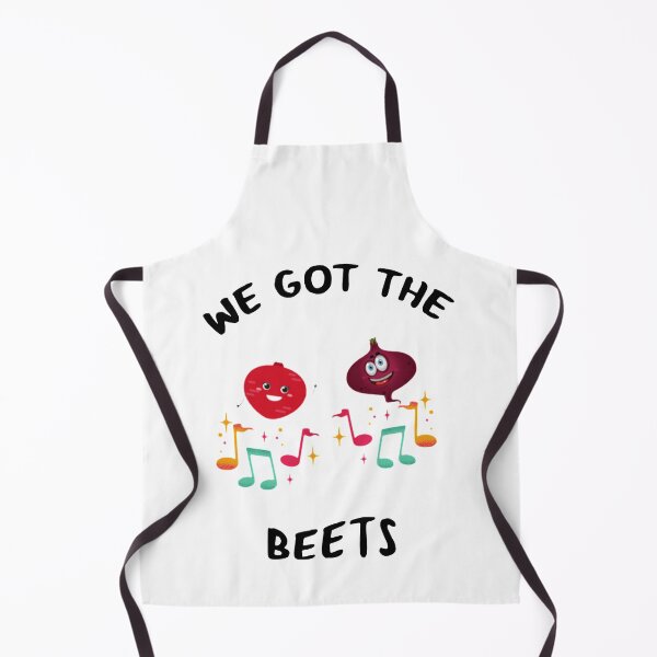 Item preview, We got the beets pun designed and sold by ChezNoz.