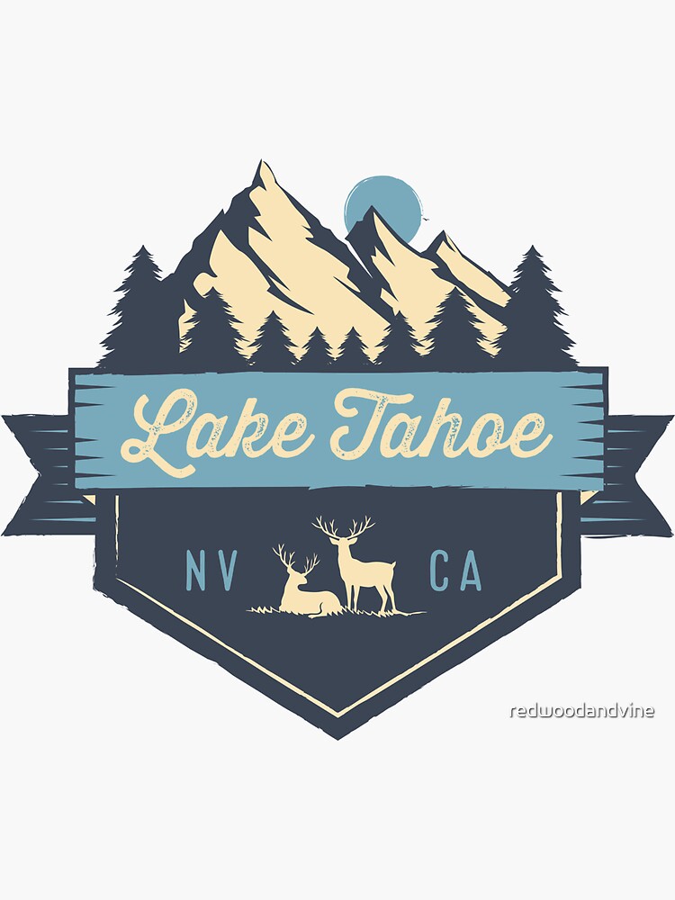"Lake Tahoe" Sticker for Sale by redwoodandvine Redbubble