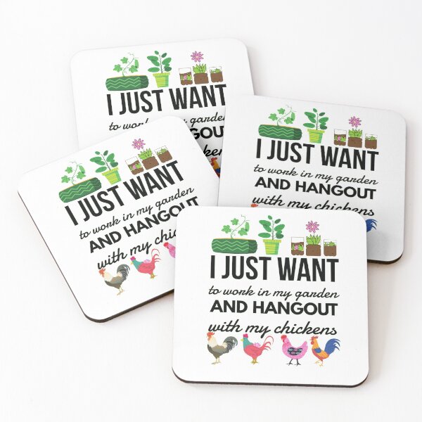 Item preview, I Just Want To Work In My Garden And Hangout With My Chickens designed and sold by Xrizen  Designs.