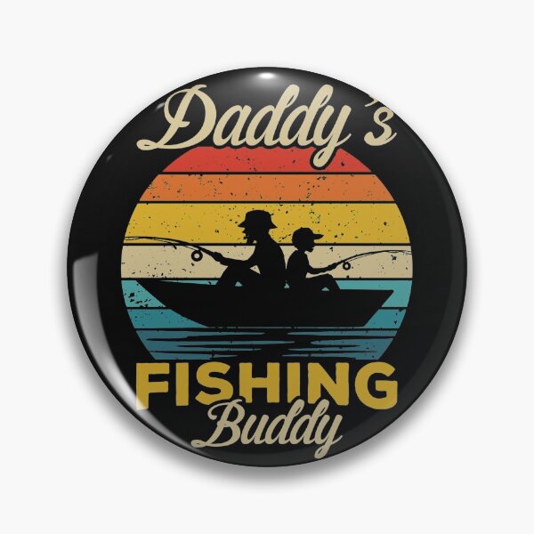 Item preview, Daddy's Fishing Buddy designed and sold by Bienle12.