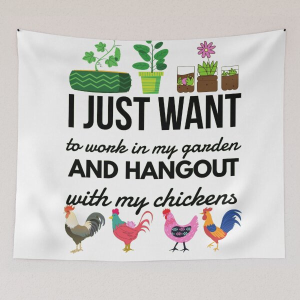 Item preview, I Just Want To Work In My Garden And Hangout With My Chickens designed and sold by Xrizen  Designs.