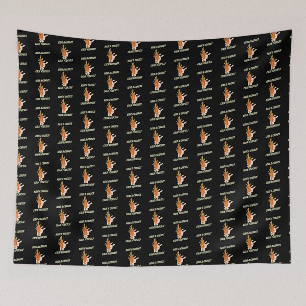 Item preview, Have A Carrot Calm Yourself designed and sold by Gordon Nelson.