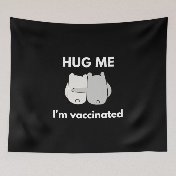 Item preview, Hug Me I'm Vaccinated designed and sold by thegoldenyears.